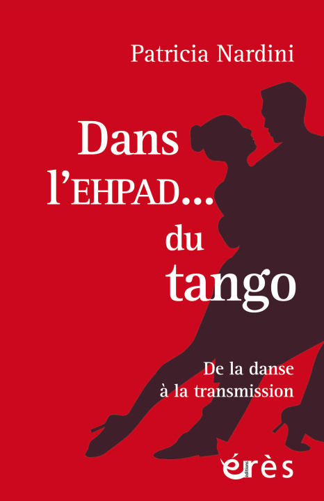 Kniha Dans l'EHPAD... du tango Nardini