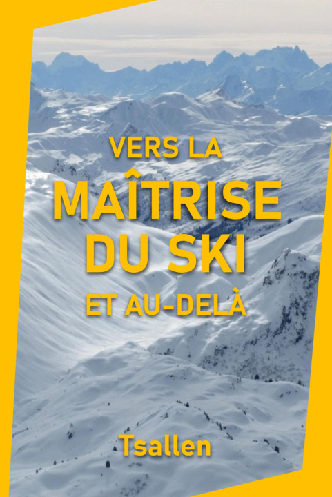 Book Vers la maîtrise du ski et au-del? 