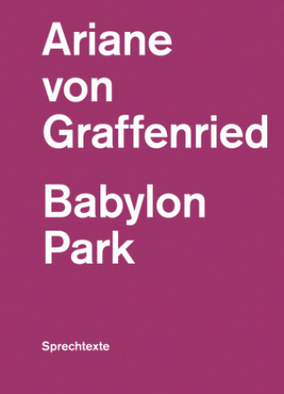 Knjiga Babylon Park Ariane von Graffenried