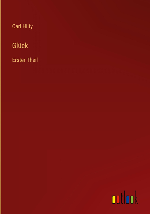 Knjiga Glück Carl Hilty