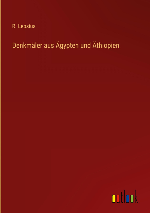 Книга Denkmäler aus Ägypten und Äthiopien 
