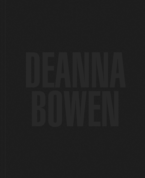 Knjiga Deanna Bowen BOWEN DEANNA