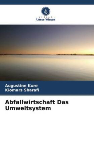Knjiga Abfallwirtschaft Das Umweltsystem Kiomars Sharafi