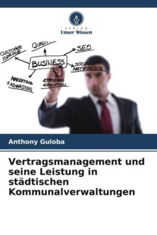 Kniha Vertragsmanagement und seine Leistung in städtischen Kommunalverwaltungen 