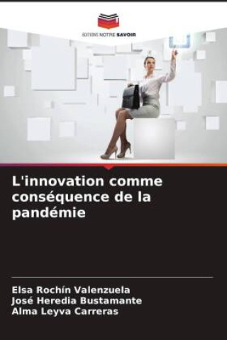 Knjiga L'innovation comme conséquence de la pandémie José Heredia Bustamante