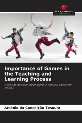 Buch Importance of Games in the Teaching and Learning Process 