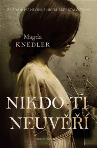 Book Nikdo ti neuvěří Magda Knedler