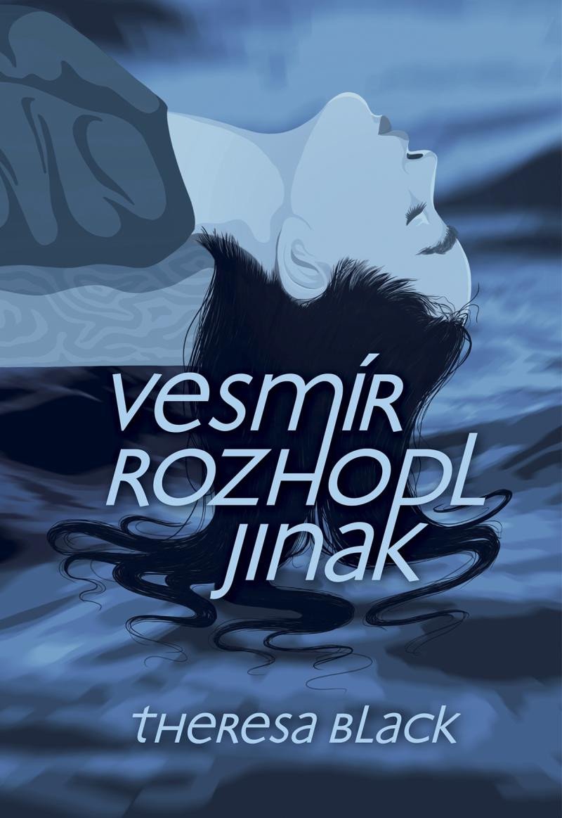 Book Vesmír rozhodl jinak Theresa Black