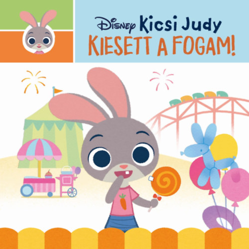 Kniha Disney - Kicsi Judy - Kiesett a fogam Nancy Parent