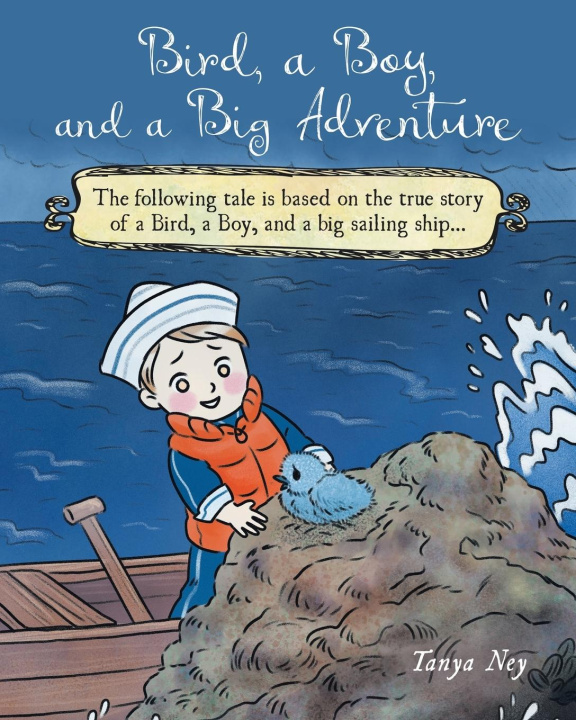 Książka Bird, a Boy, and a Big Adventure Tanya Ney