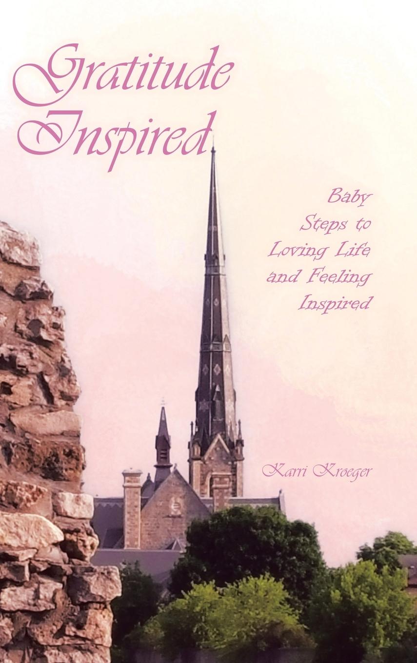 Knjiga Gratitude Inspired Karri Kroeger