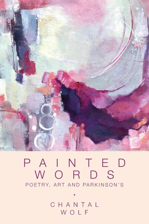 Knjiga Painted Words Chantal Wolf