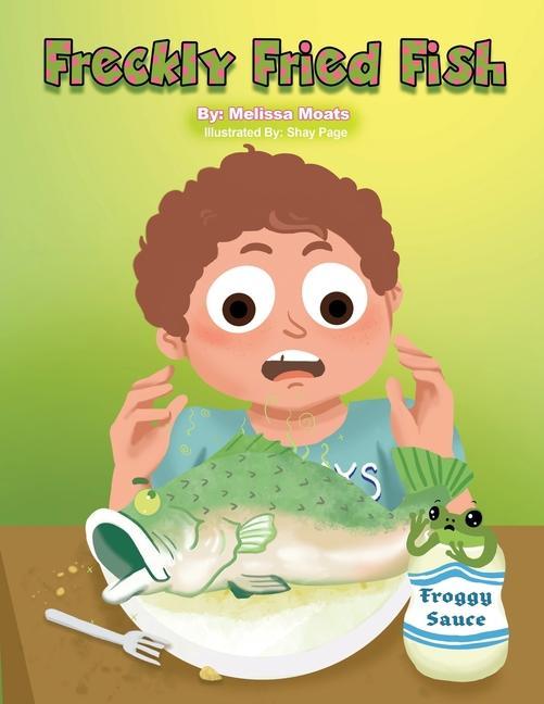 Knjiga Freckly Fried Fish Shay Page