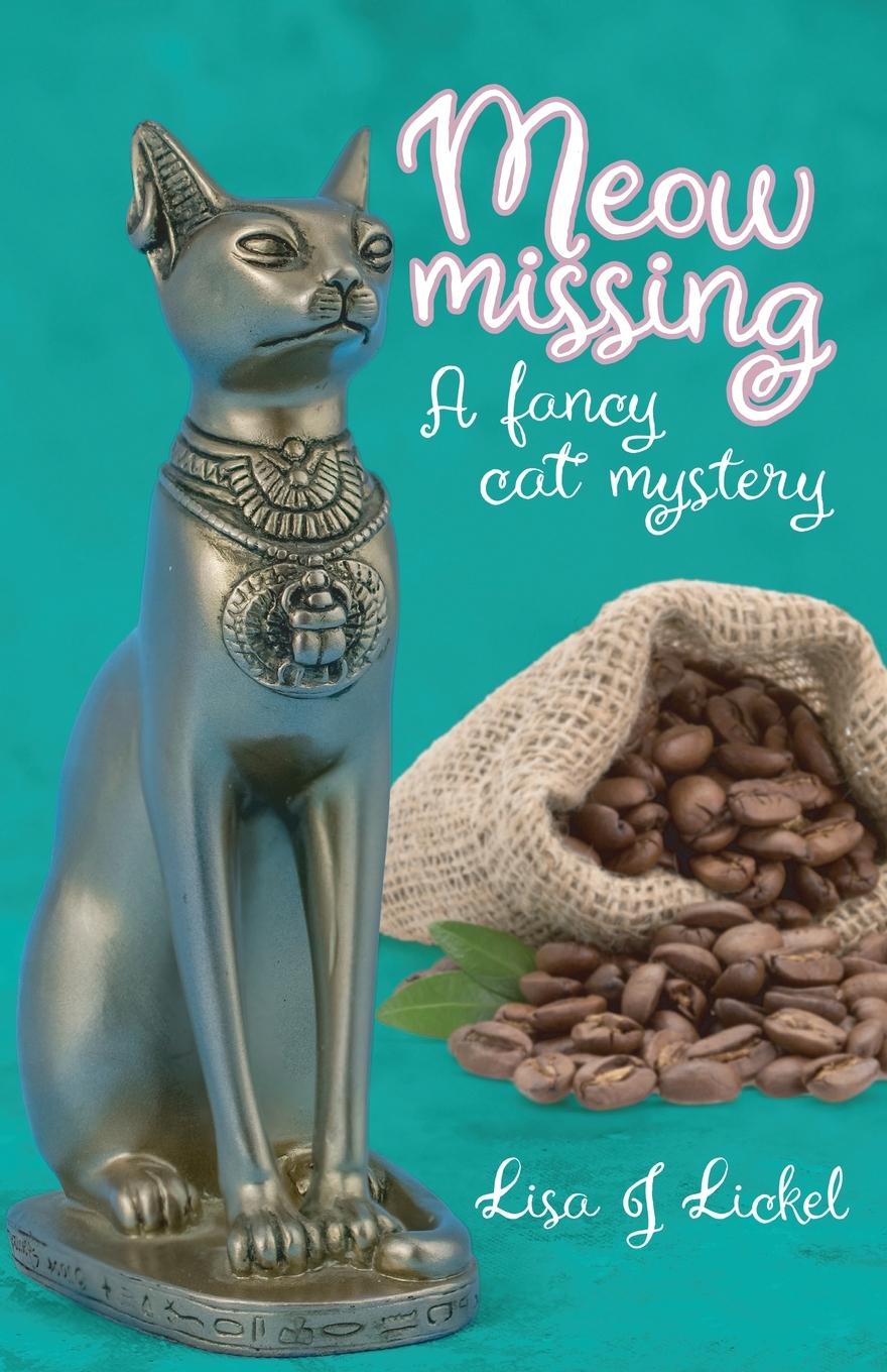 Knjiga Meow Missing Lisa J Lickel
