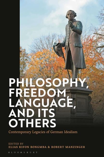 Book Philosophy, Freedom, Language, and its Others Robert Manzinger