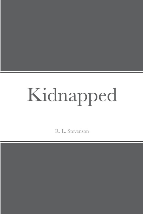 Knjiga Kidnapped R. L. Stevenson