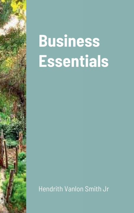 Książka Business Essentials Hendrith Vanlon Smith Jr