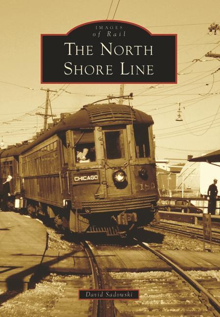 Libro The North Shore Line Sadowski