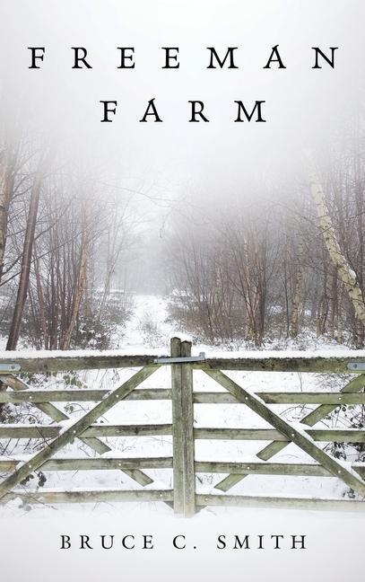 Book Freeman Farm Bruce C. Smith