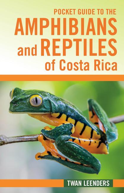 Carte Pocket Guide to the Amphibians and Reptiles of Costa Rica 