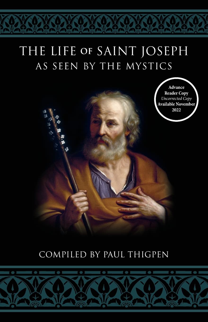 Kniha The Life of Saint Joseph as Seen by the Mystics Paul Thigpen