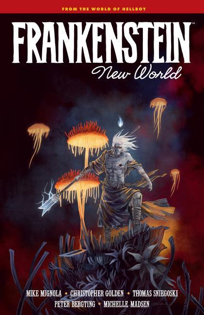 Knjiga Frankenstein: New World Christopher Golden