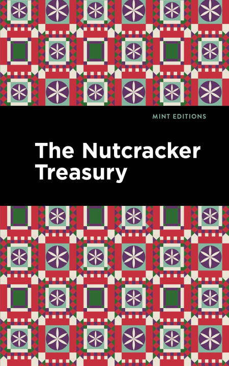 Knjiga The Nutcracker Treasury Mint Editions