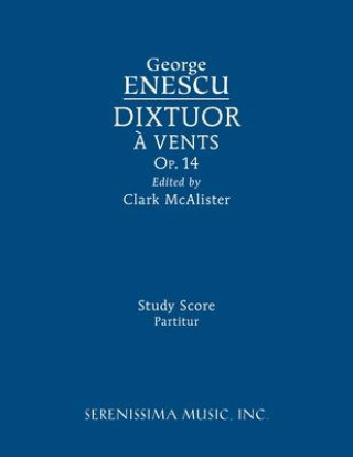 Kniha Dixtuor, Op.14: Study score Clark Mcalister