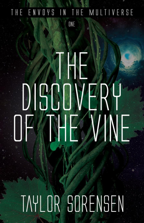 Knjiga The Discovery of the Vine Taylor Sorensen