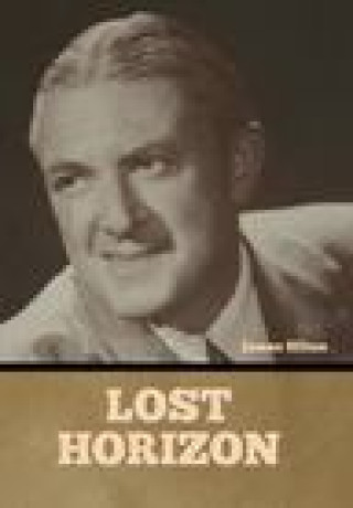 Knjiga Lost Horizon James Hilton