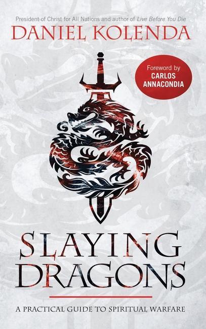 Knjiga Slaying Dragons Daniel Kolenda