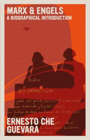 Książka Marx & Engels: A Biographical Introduction GUEVARA ERNESTO CHE