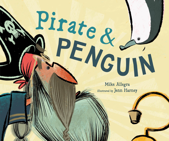 Kniha Pirate & Penguin Jenn Harney