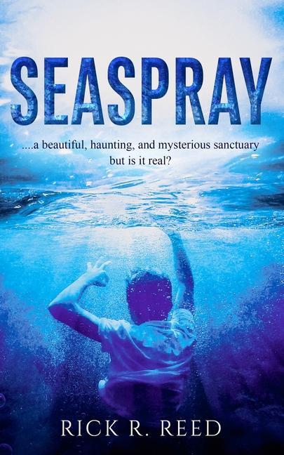 Knjiga Seaspray Rick R. Reed