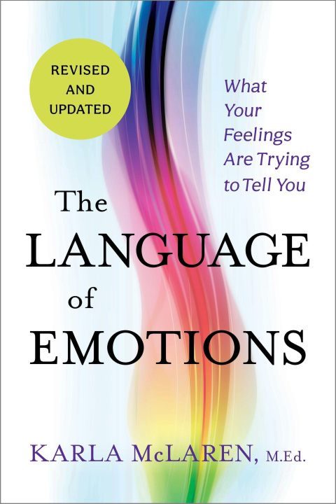 Könyv The Language of Emotions: What Your Feelings Are Trying to Tell You 