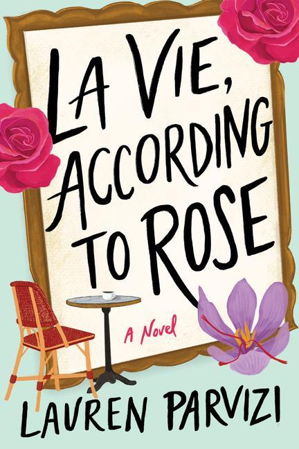 Книга La Vie, According to Rose 