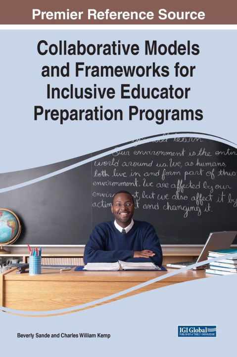 Knjiga Collaborative Models and Frameworks for Inclusive Educator Preparation Programs Charles William Kemp