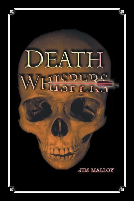 Knjiga Death Whispers Jim Malloy