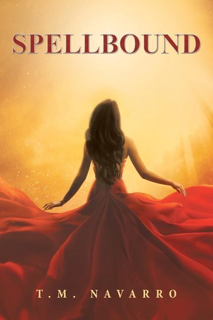 Knjiga Spellbound T.M. Navarro