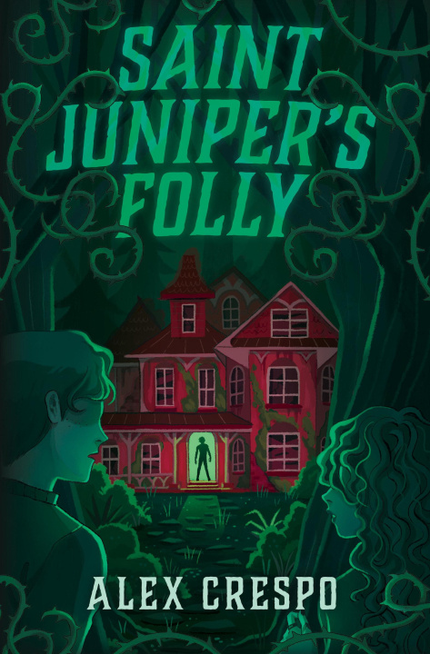 Könyv Saint Juniper's Folly 