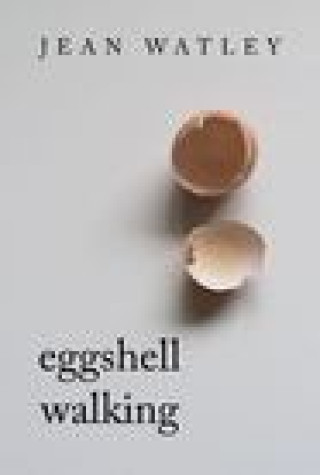 Knjiga Eggshell Walking 