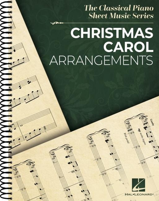 Könyv Christmas Carol Arrangements: Classical Piano Sheet Music Series 