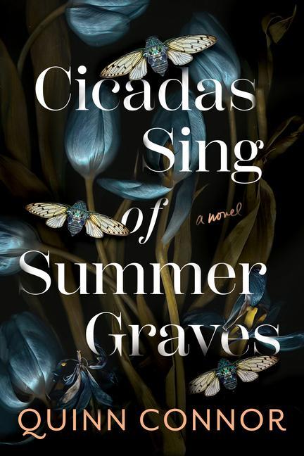 Könyv Cicadas Sing of Summer Graves 