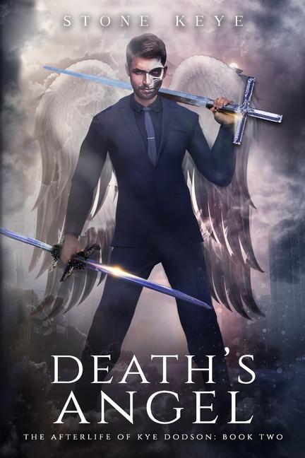 Kniha Afterlife of Kye Dodson, Book Two Stone Keye