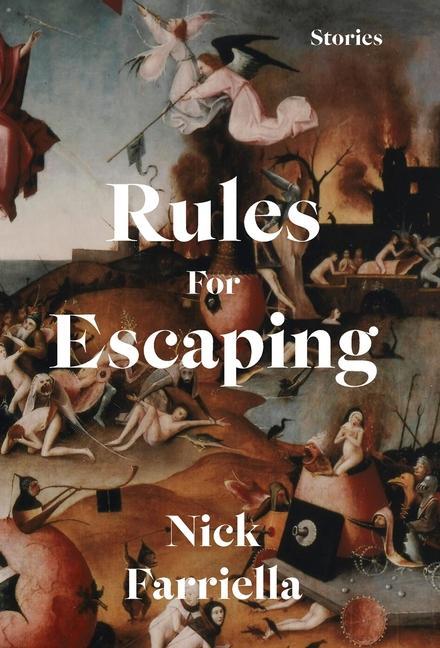 Knjiga Rules For Escaping Nick Farriella