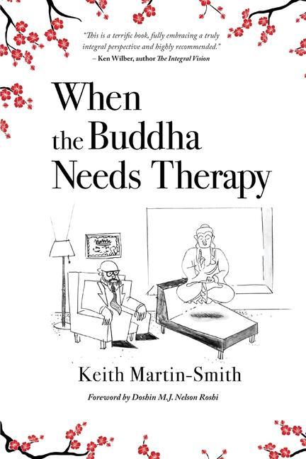 Könyv When the Buddha Needs Therapy Doshin M. J. Nelson Roshi
