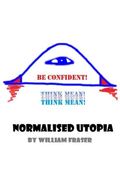 Knjiga Normalised Utopia William J Fraser