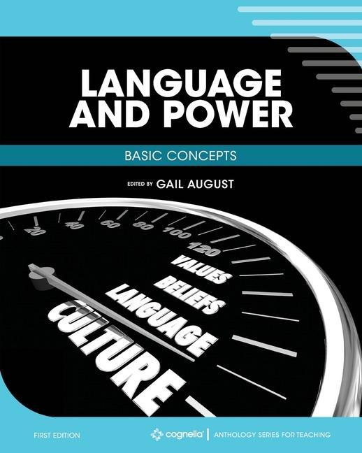 Knjiga Language and Power: Basic Concepts Gail August