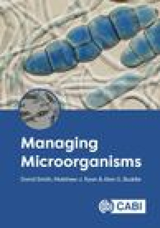 Knjiga Managing Microorganisms Matthew J. Ryan