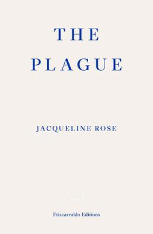 Book The Plague Jacqueline Rose